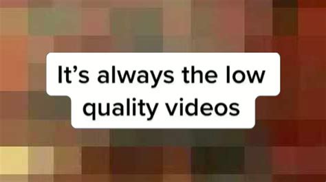 dailymotion why are my videos low quality